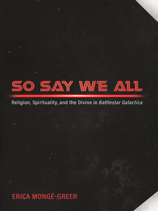 Title details for So Say We All by Erica Mongé-Greer - Available